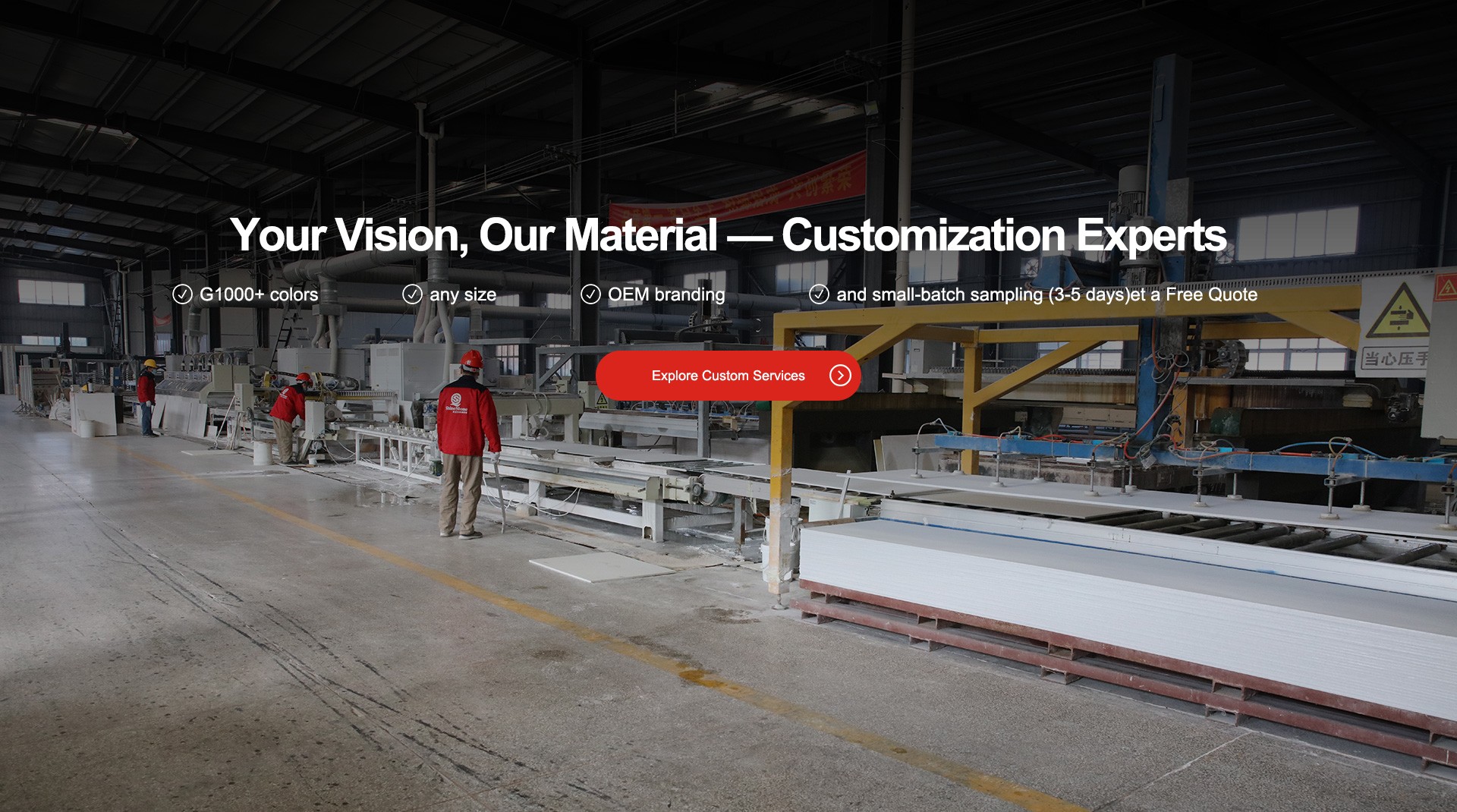Our Material-Customization ExpertsYour Vision,